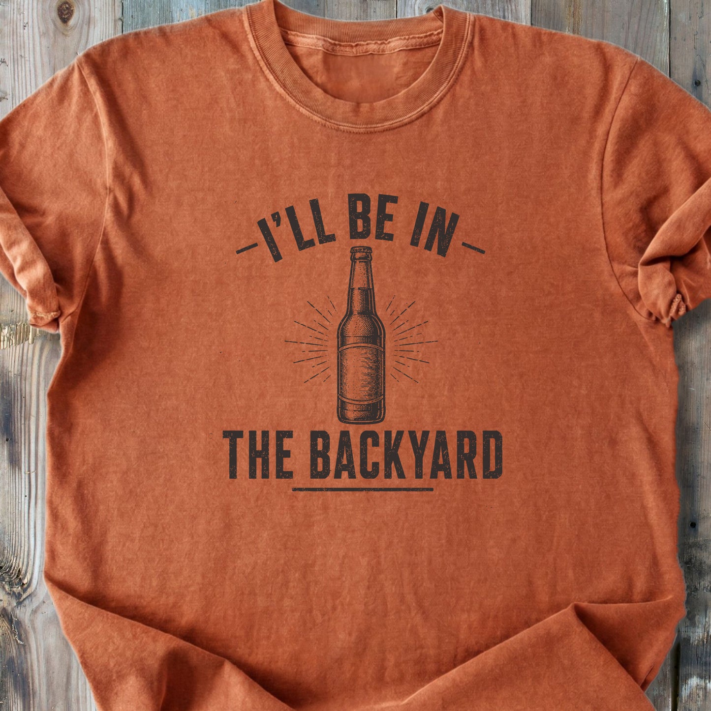 I'll Be In The Backyard - Premium Heavyweight Tee