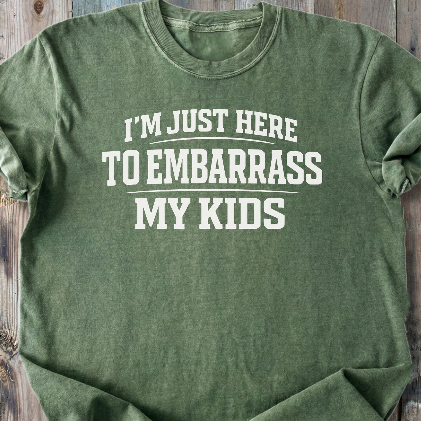 Just Here To Embarrass My Kids - Premium Heavyweight Tee