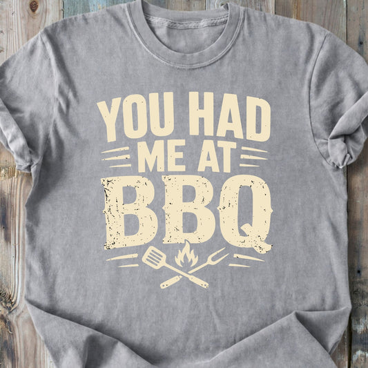 You Had Me At BBQ - Premium Heavyweight Tee