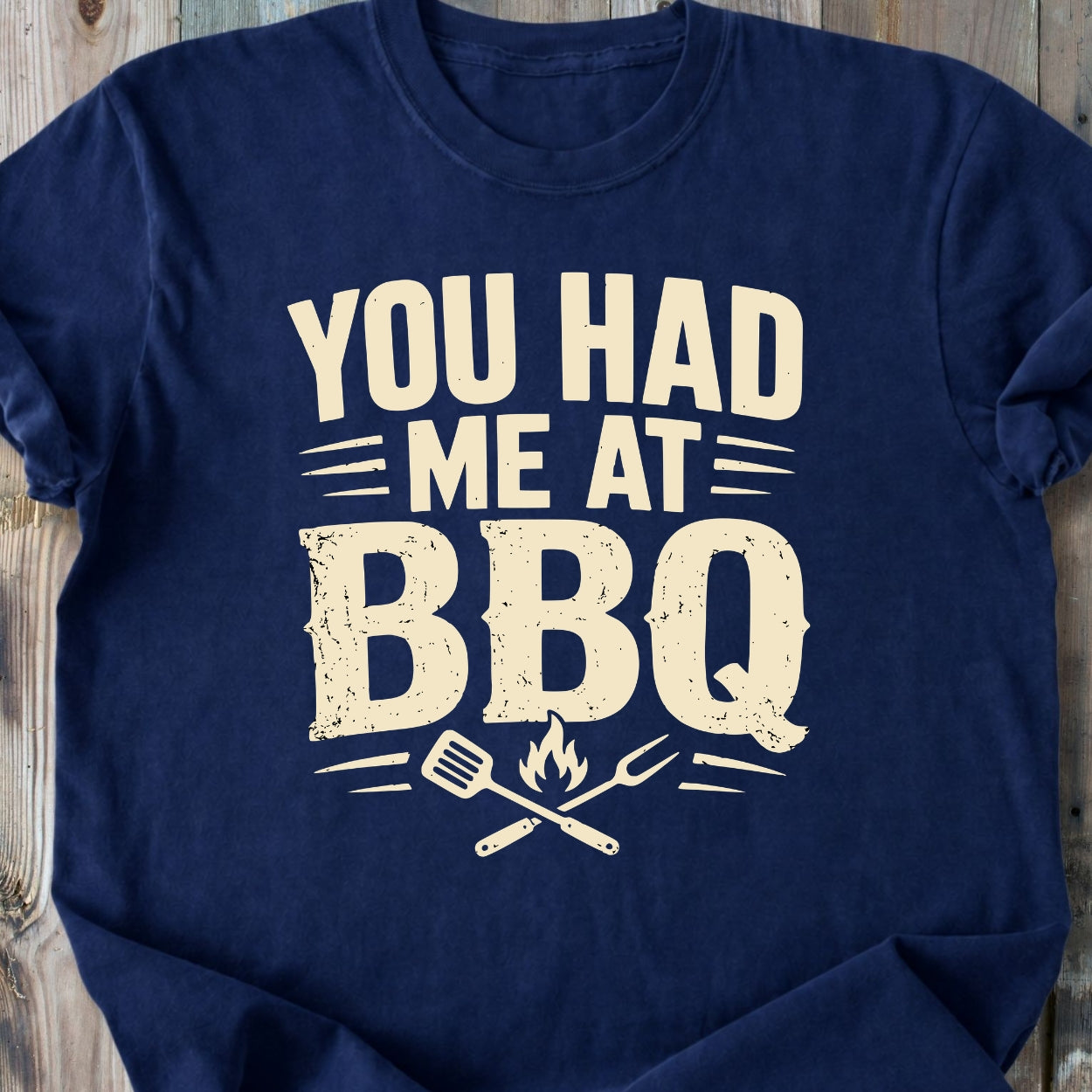 You Had Me At BBQ - Premium Heavyweight Tee