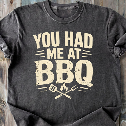 You Had Me At BBQ - Premium Heavyweight Tee