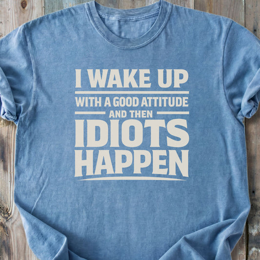 Idiots Happen - Premium Heavyweight Tee