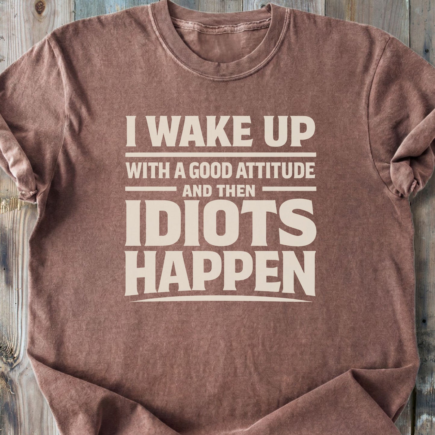 Idiots Happen - Premium Heavyweight Tee