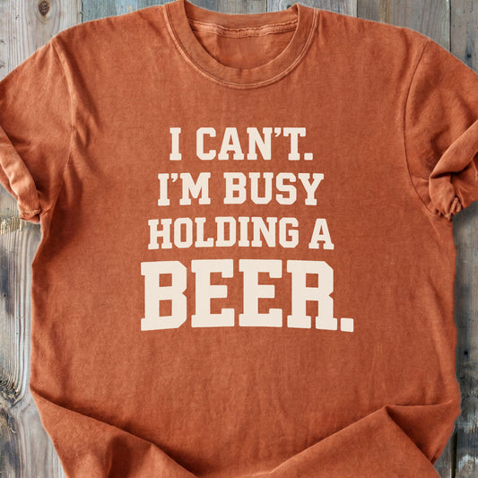 Busy Holding A Beer - Premium Heavyweight Tee