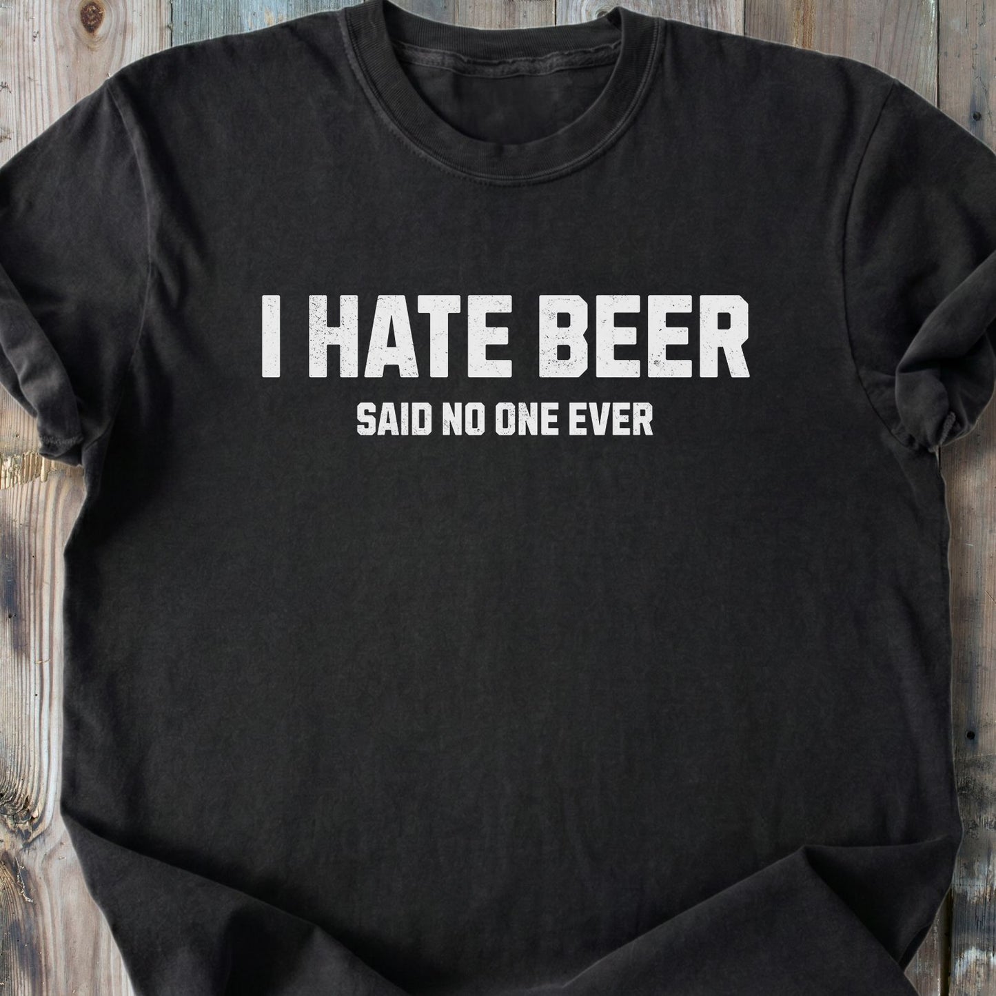 I Hate Beer - Premium Heavyweight Tee