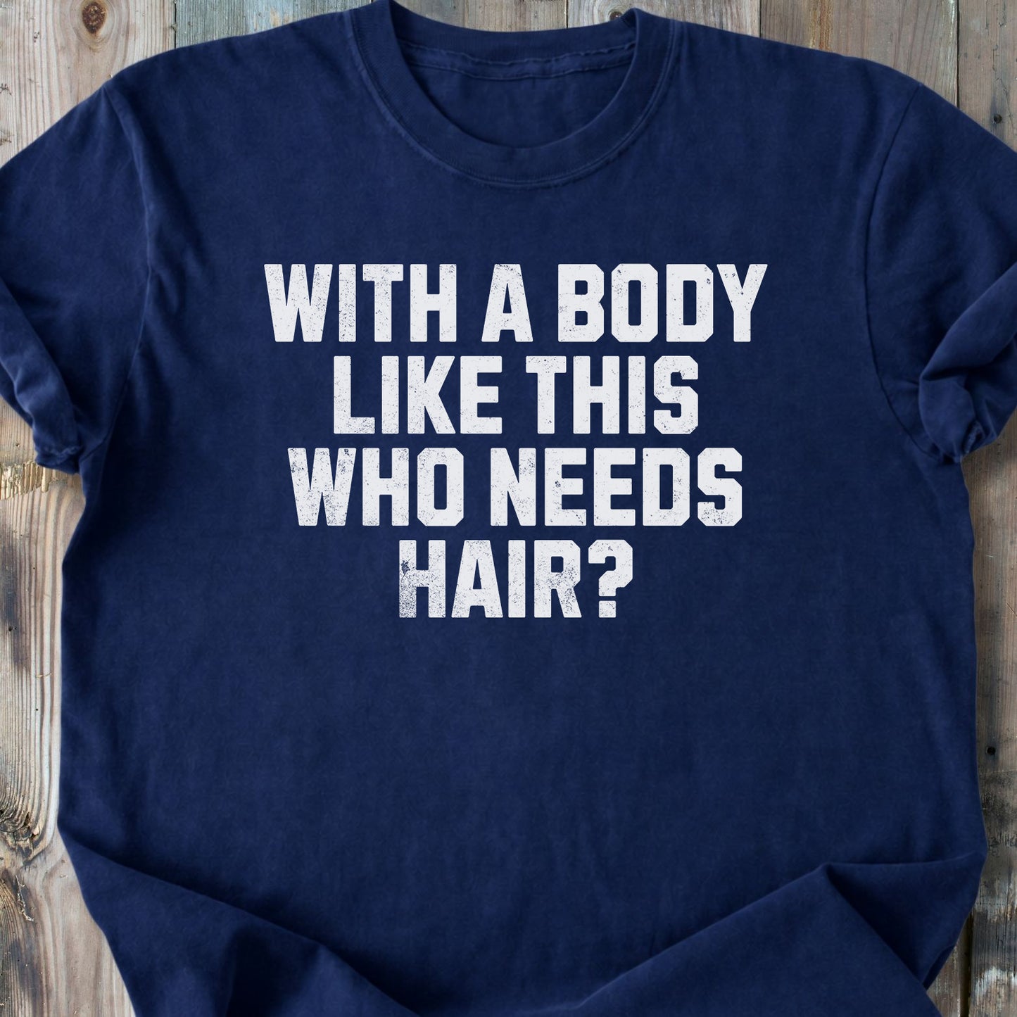 Who Needs Hair - Premium Heavyweight Tee
