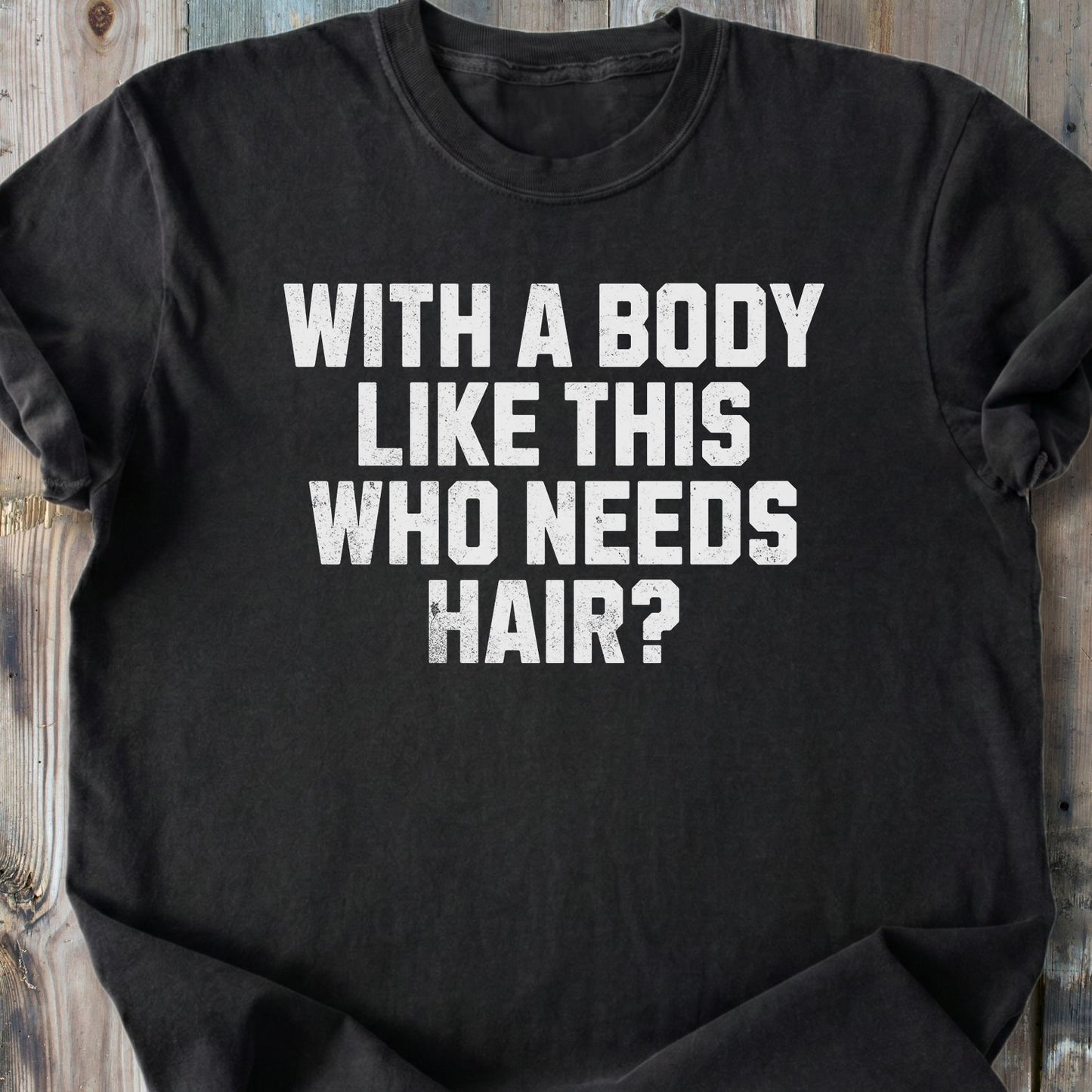 Who Needs Hair - Premium Heavyweight Tee