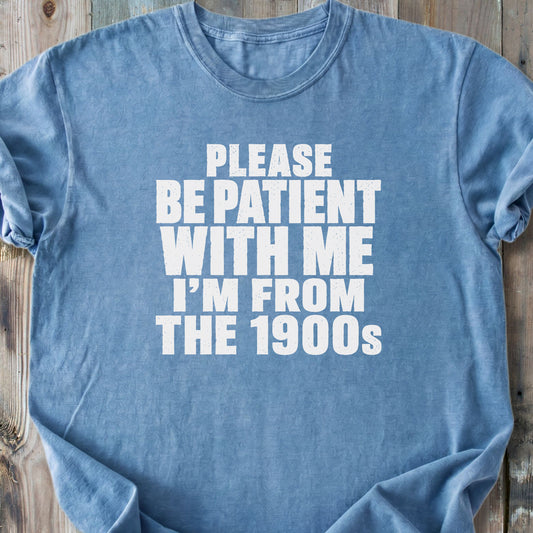 Please, Be Patient With Me - Premium Heavyweight Tee