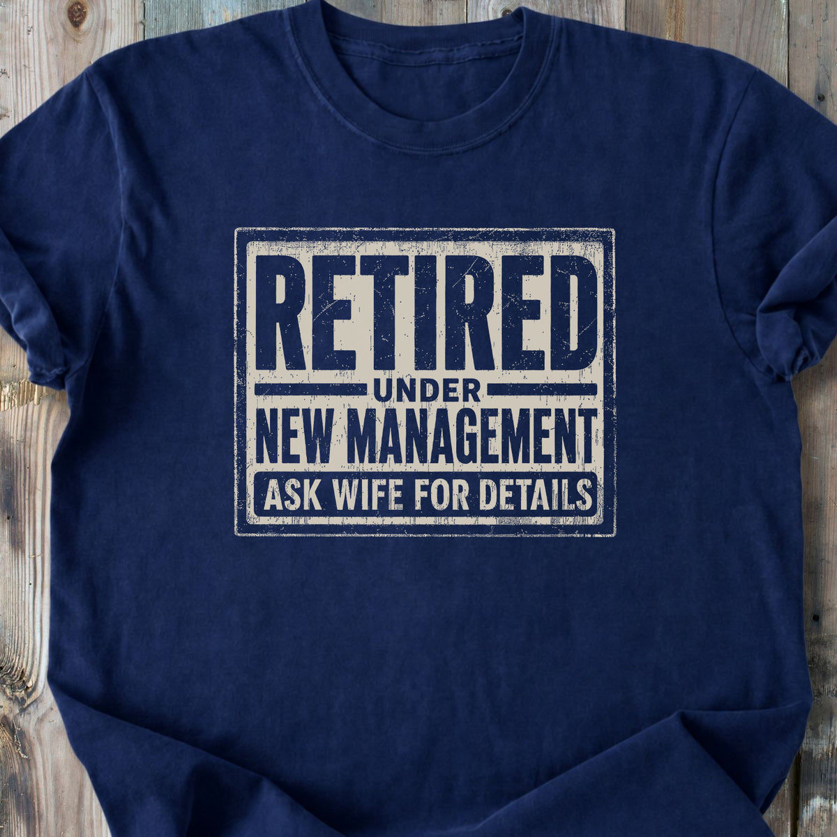 Retired Under New Management - Premium Heavyweight Tee