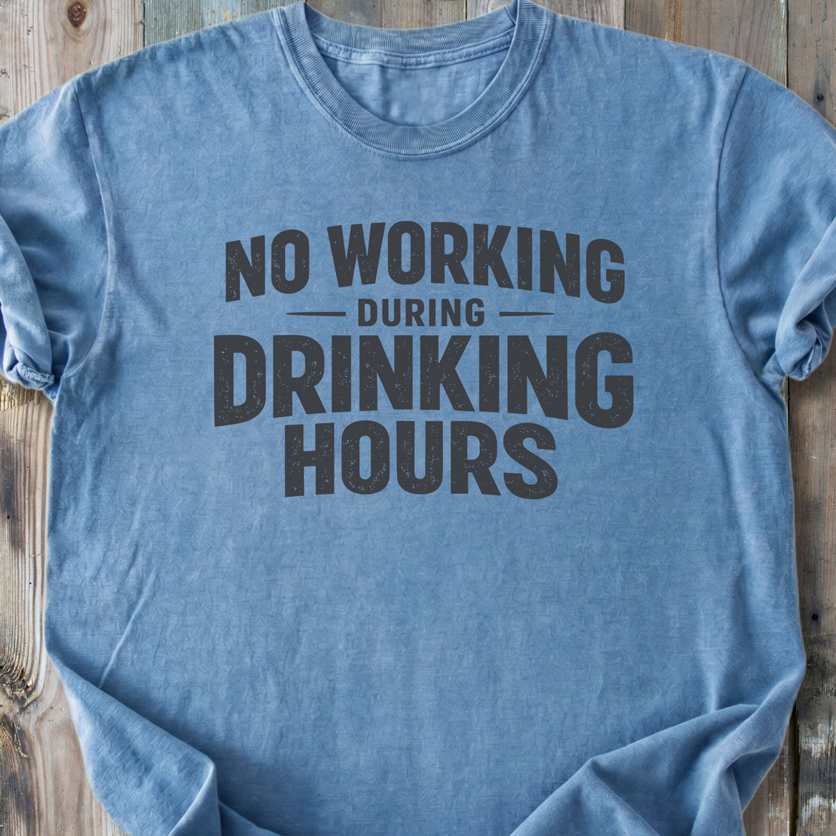 No Working During Drinking Hours - Premium Heavyweight Tee