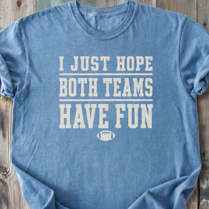 Both Teams Have Fun - Premium Heavyweight Tee