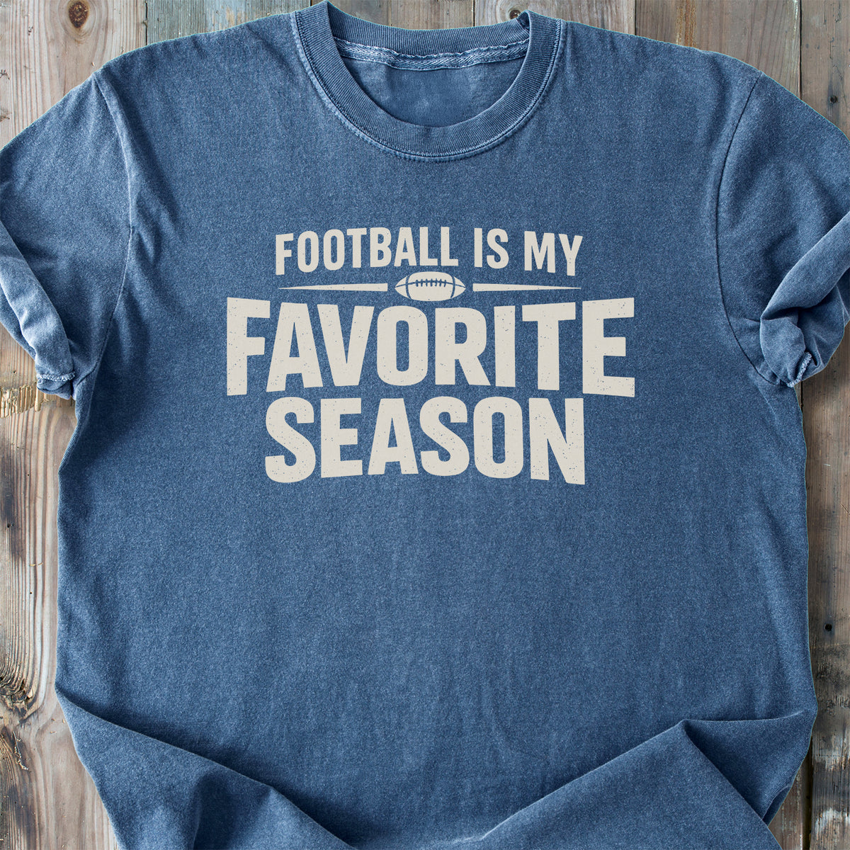 Football Is My Favorite Season - Premium Heavyweight Tee