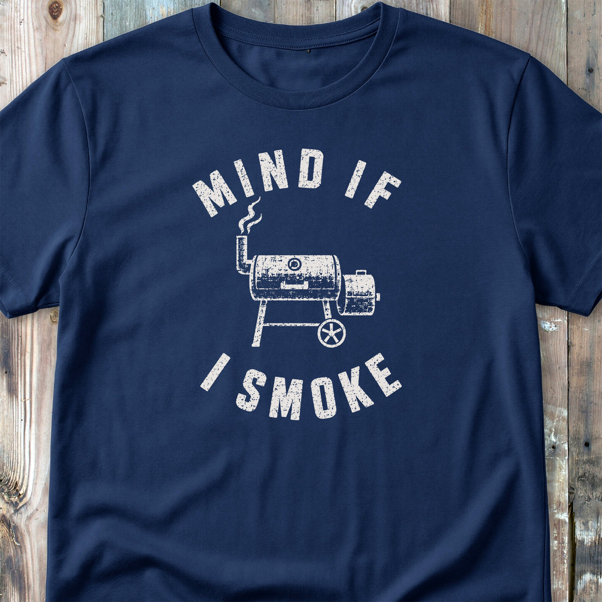 Mind If I Smoke T-Shirt
