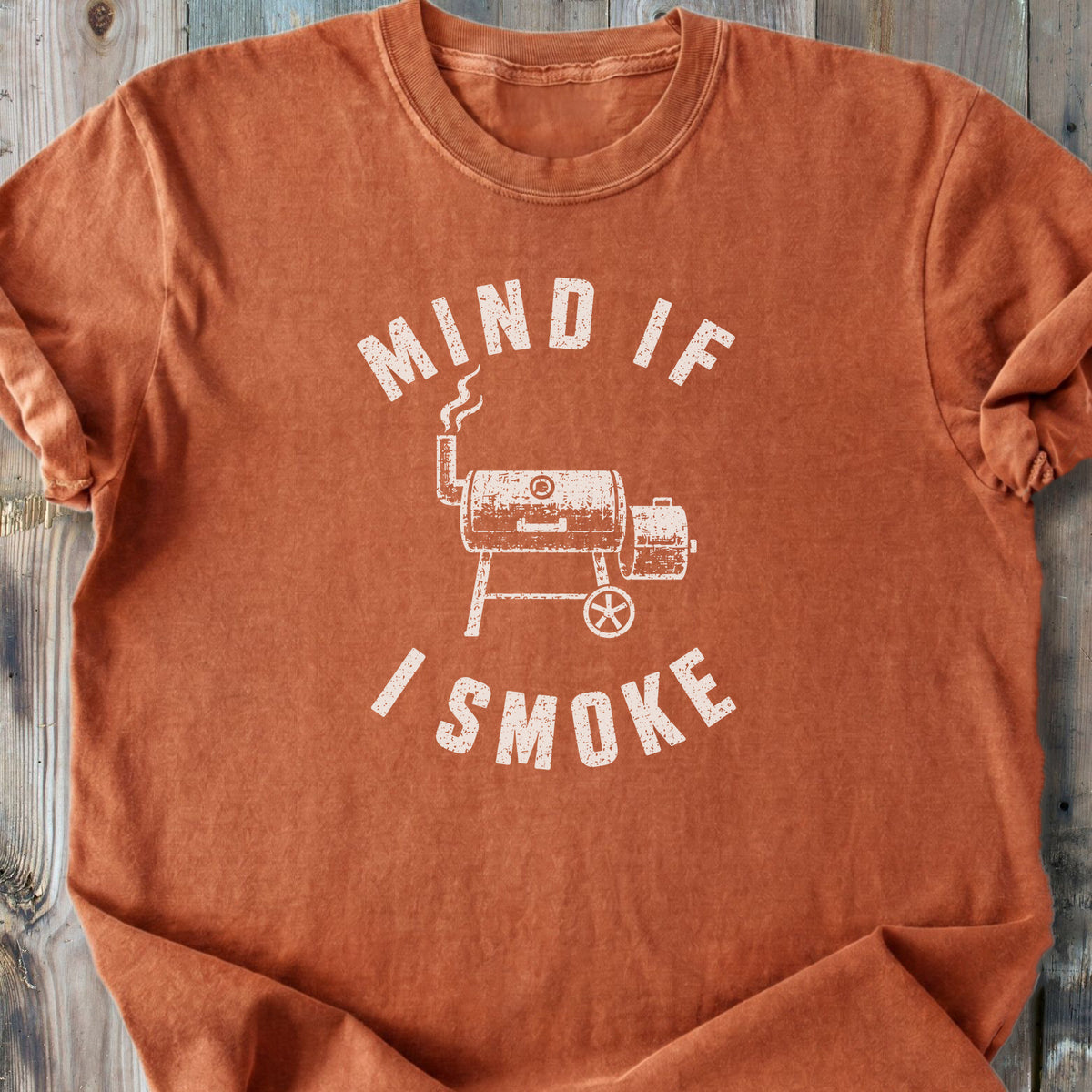 Mind If I Smoke - Premium Heavyweight Tee
