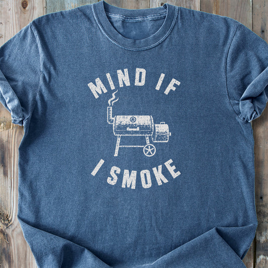 Mind If I Smoke - Premium Heavyweight Tee
