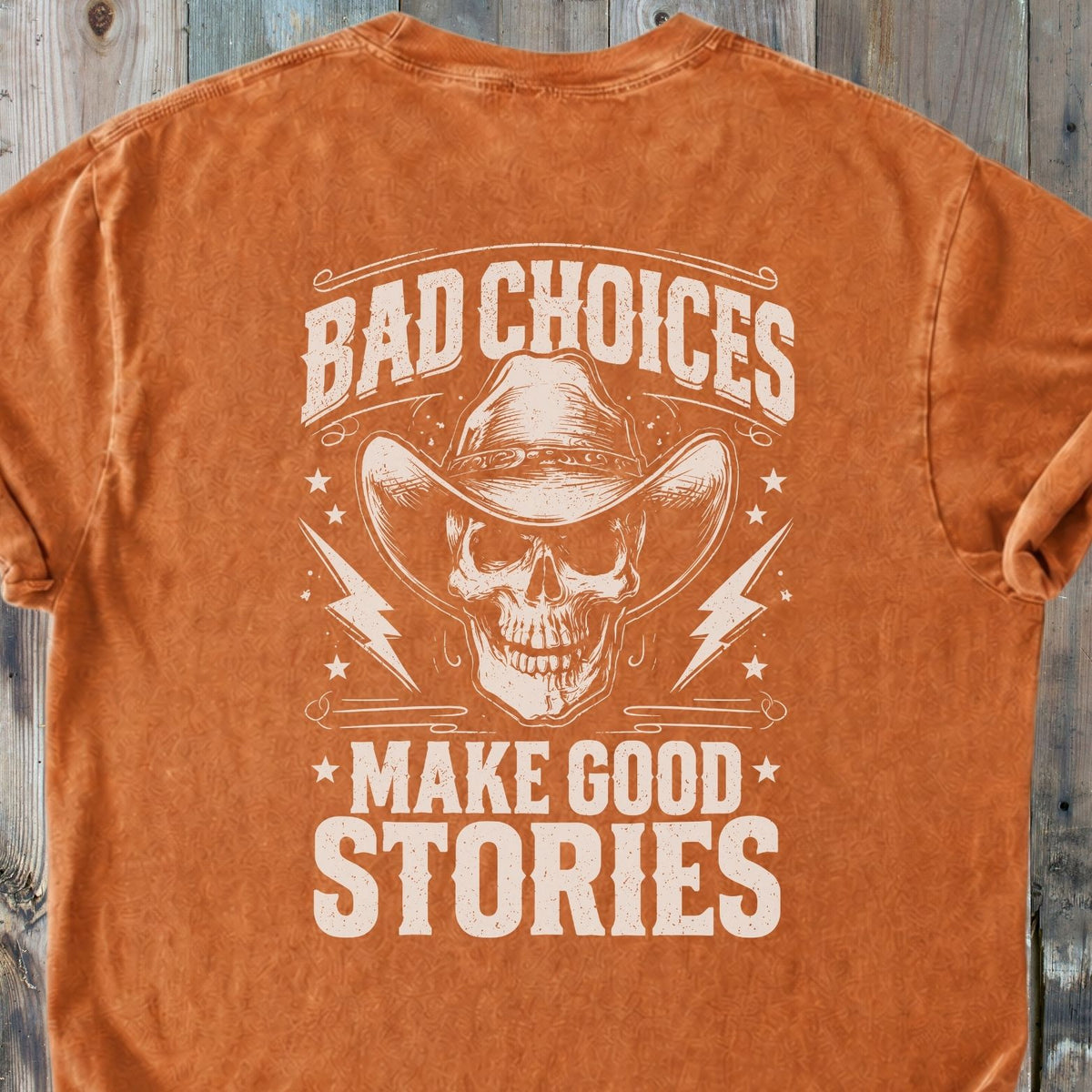 Bad Choices BACK PRINT - Premium Heavyweight Tee