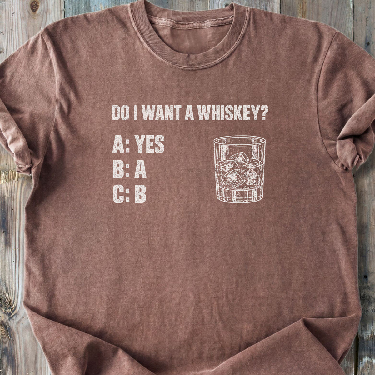 Do I Want A Whiskey? - Premium Heavyweight Tee