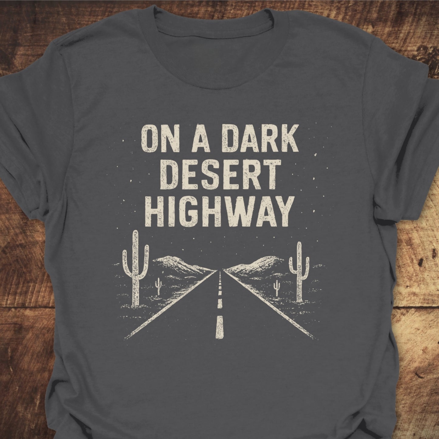 On A Dark Desert Highway Classic T-Shirt