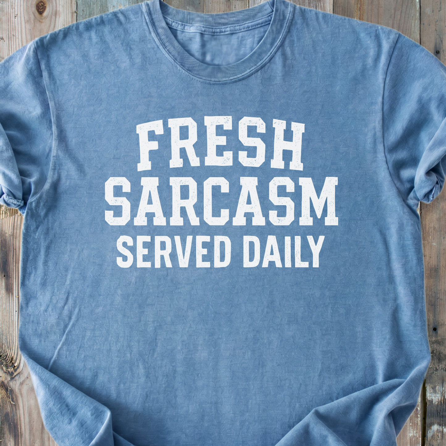Sarcasm Served Daily - Premium Heavyweight Tee